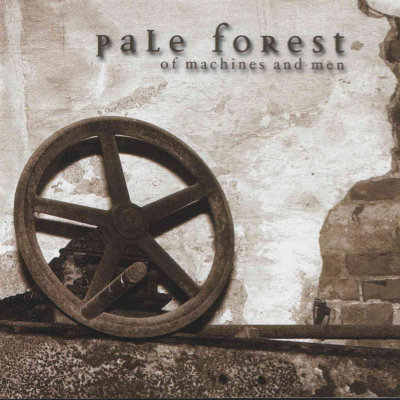 Pale Forest: "Of Machines And Men" – 2000