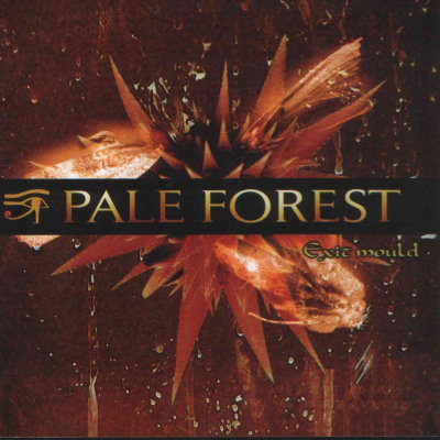 Pale Forest: "Exit Mould" – 2001